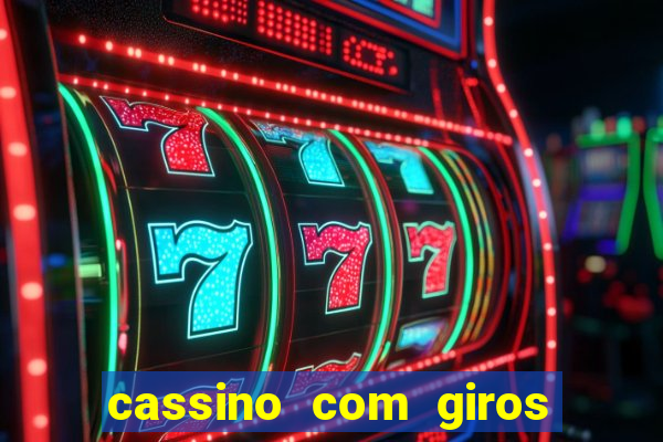 cassino com giros gratis sem deposito